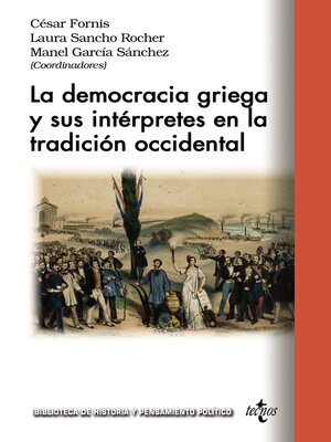 cover image of La democracia griega y sus intérpretes en la tradición occidental